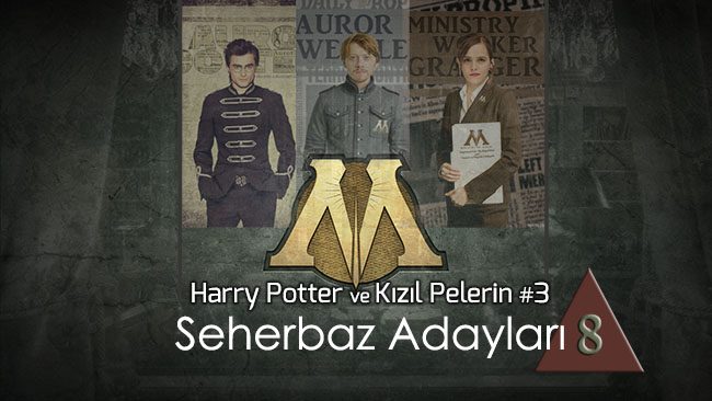 Harry Potter ve Kızıl Pelerin #3: Seherbaz Adayları 1 harry potter ve kizil pelerin 3 seherbaz adaylari