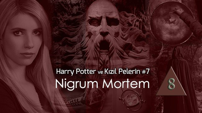 harry potter ve kizil pelerin 7 nigrum mortem