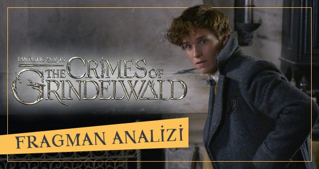 crimes of grindelwald fragman analizi