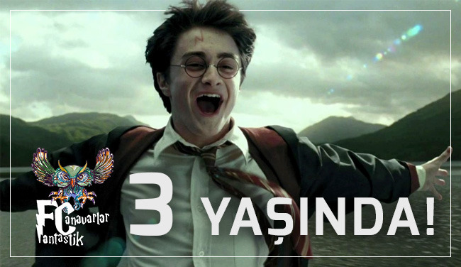 fantastik canavarlar 3 yasinda