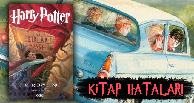 Kitap Hataları: Harry Potter ve Sırlar Odası