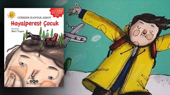 Hayalperest Çocuk - Görkem Kantar Arsoy Haftanın Kitabı