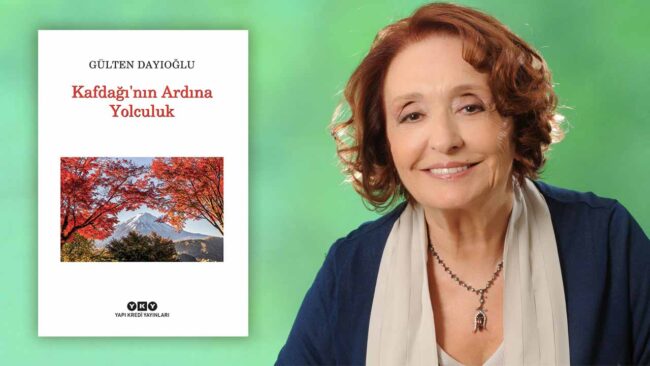 Kafdağı’nın Ardına Yolculuk - Gülten Dayıoğlu