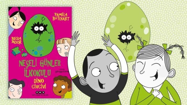 Neşeli Günler İlkokulu: Dino Civcivi - Pamela Butchart kapak