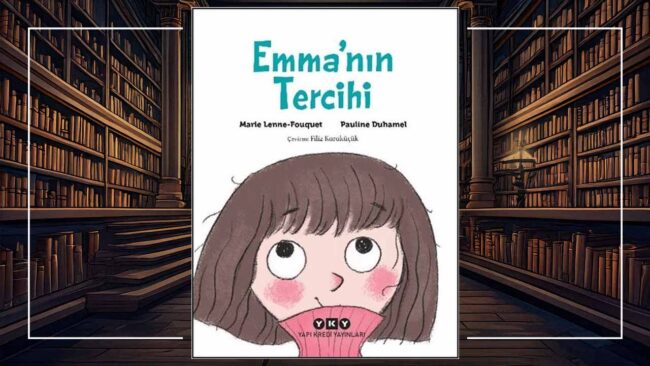 Emma’nın Tercihi - Marie Lenne Fouquet